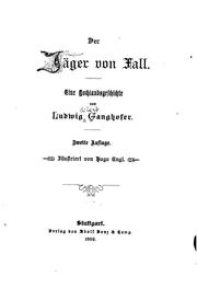 Der Jäger von Fall by Ludwig Ganghofer, Ganghofer