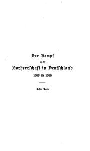 Cover of: kampf um die vorerrschaft in Deutschland 1859 bis 1886