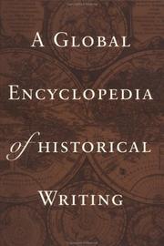 Cover of: A global encyclopedia of historical writing