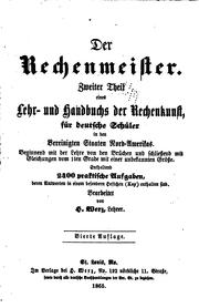 Cover of: Der rechemaeister. 2. th. eines lehr- und handbuchs der rechenkunst, für deutsche schüler in den Vereinigten Staaten Nord-Amerikas. by Heinrich Werz