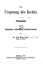 Cover of: Der ursprung des rechte.: Prolegomena zu einer allgemeinen vergleichenden rechtswissenschaft