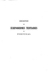 Cover of: Description des échinodermes tertiaires du Portugal