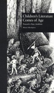 Cover of: Children's literature comes of age: toward a new aesthetic