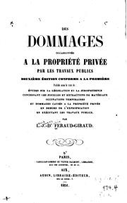 Des dommages occasionnés à la propriété privée par les travaux publics by Louis Joseph Delphin Féraud-Giraud