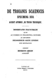 Cover of: De Trojanis scaenicis specimina duo. by [Ernst] Heinrich Degen