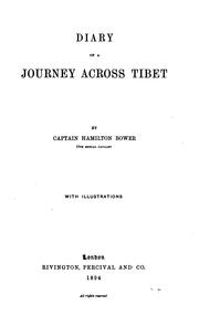 Diary of a journey across Tibet by Bower, Hamilton Sir