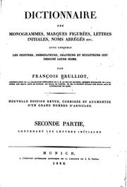 Cover of: Dictionnaire des monogrammes by Franz Brulliot