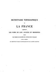 Cover of: Dictionnaire topographique du département du Haut-Rhin comprenant les noms de lieu anciens et modernes by Georges Stoffel