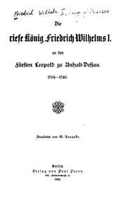 Cover of: Die Briefe König Friedrich Wilhelms