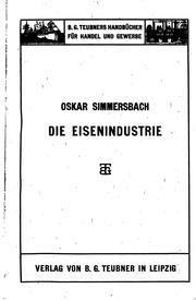 Cover of: Die eisenindustrie by Oskar Simmersbach