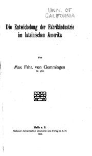 Cover of: Die entwickelung der fabrikindustrie im lateinischen Amerika by Gemmingen, Max freiherr von