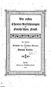 Cover of: Die ersten theater-aufführungen des Goeth'schen Faust.