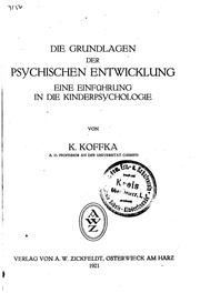 Cover of: Die grundlagen der psychischen entwicklung by Kurt Koffka