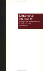Cover of: Educational philosophy: a history from the ancient world to modern America