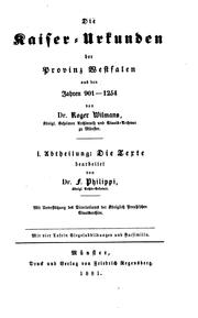 Cover of: Die kaiserurkunden der provinz Westfalen 777-1313 by Franz Friedrich Roger Wilmans