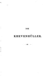 Cover of: Die Khevenhüller.: Geschichte des geschlechtes mit besonderer berücksichtigung des XVII. jahrhunderts.