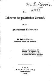 Cover of: Die lehre von der praktischen vernunft in der griechischen philosophie by Julius Walter