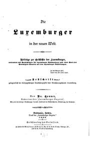 Cover of: Die Luxemburger in der Neuen welt ... by Nicholas Gonner