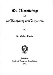 Die Marokkofrage und die Konferenz von Algeciras by Diercks, Gustav.