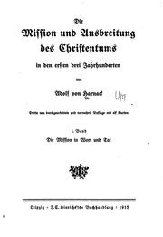 Cover of: Die mission and asbreitung des christentums in den ersten drei jahrhunderten by Adolf von Harnack
