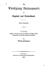 Cover of: Die würdigung Shakespeare's in England und Deutschland. by Wilhelm Oechelhæuser