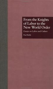 Cover of: From the Knights of Labor to the new world order by Paul Buhle