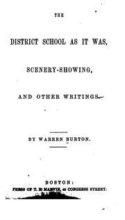 Cover of: The district school as it was by Burton, Warren, 1800-186