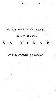 Cover of: D. Ivnii Ivvenalis ...: Satirae XVI ad optimorvm exemplarivm fidem