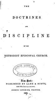 Cover of: The doctrines and discipline of the Methodist Episcopal church