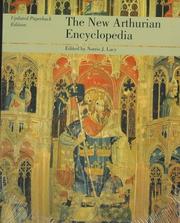 Cover of: The new Arthurian encyclopedia by edited by Norris J. Lacy ; associate editors, Geoffrey Ashe ... [et al.].