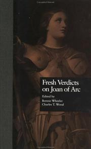 Fresh verdicts on Joan of Arc by Charles T. Wood
