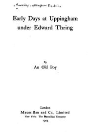 Cover of: Early days at Uppingham under Edward Thring by W. F. Rawnsley