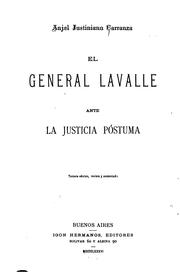 Cover of: El general Lavalle ante la justicia póstuma.