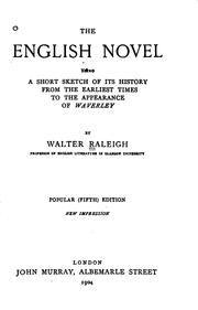Cover of: The English novel by Sir Walter Alexander Raleigh