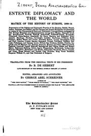Cover of: Entente diplomacy and the world by Benno Aleksandrovīch fon- Zībert