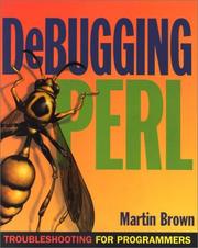 Cover of: Debugging Perl by Martin C. Brown, Martin C. Brown