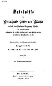 Cover of: Erlebnisse des Bernhard ritter von Meyer weiland staatsschreiber und tagsatzungs-gesandter des cantons Luzern, nachmaliger k. k. österreichischer hof- und ministerialrath, secretär des ministerraths etc. etc. by Meyer, Bernhard ritter von