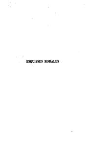 Cover of: Esquisses morales
