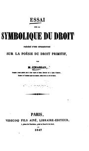 Cover of: Essai sur la symbolique du droit by Chassan M.