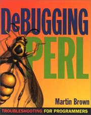 Cover of: Debugging Perl: Troubleshooting for Programmers