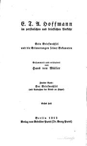 E. T. A. Hoffmann im persönlichen und brieflichen verkelir by E. T. A. Hoffmann