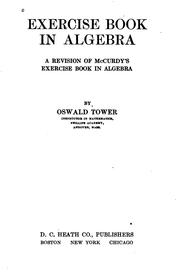 Cover of: Exercise book in algebra by Oswald Tower