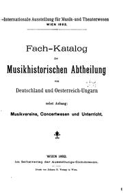 Cover of: Fach-katalog der Musikhistorischen abtheilung von Deutschland und Oesterreich-Ungarn by Vienna. Internationale ausstellung für musik- und theaterwesen