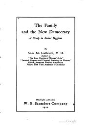 Cover of: family and the new democracy: a study in social hygiene