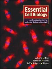 Cover of: Essential cell biology by Bruce Alberts ... [et al.].