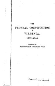 Cover of: The Federal Constitution in Virginia, 1787-1788.