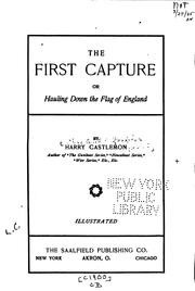 The first capture by Charles Austin Fosdick