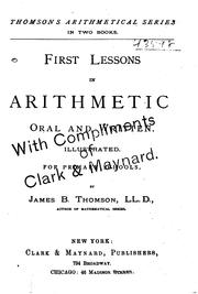 Cover of: First lessons in arithmetic, oral and written.: Illustrated. For primary schools.