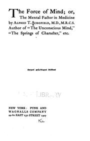 Cover of: The force of mind by Alfred Taylor Schofield