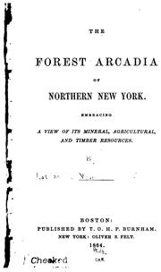 Cover of: The forest Arcadia of northern New York. by N. W. Coffin